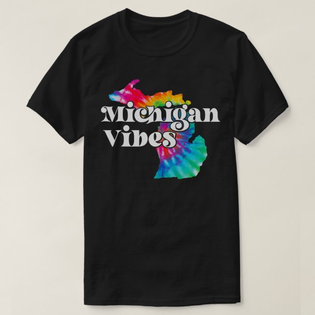 Camiseta MI Michigan Vibes  Rainbow Tie Dye Michigan  (Diseño del anverso)