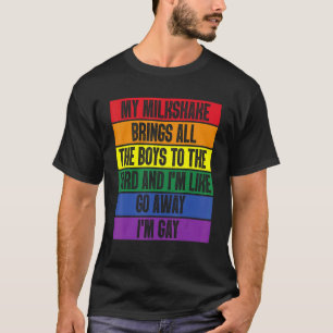 Camiseta Mi Milkshake Trae A Todos Los Chicos Al Jardín Que