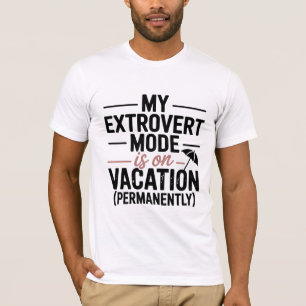 Camiseta Mi modo extrovertido está de vacaciones
