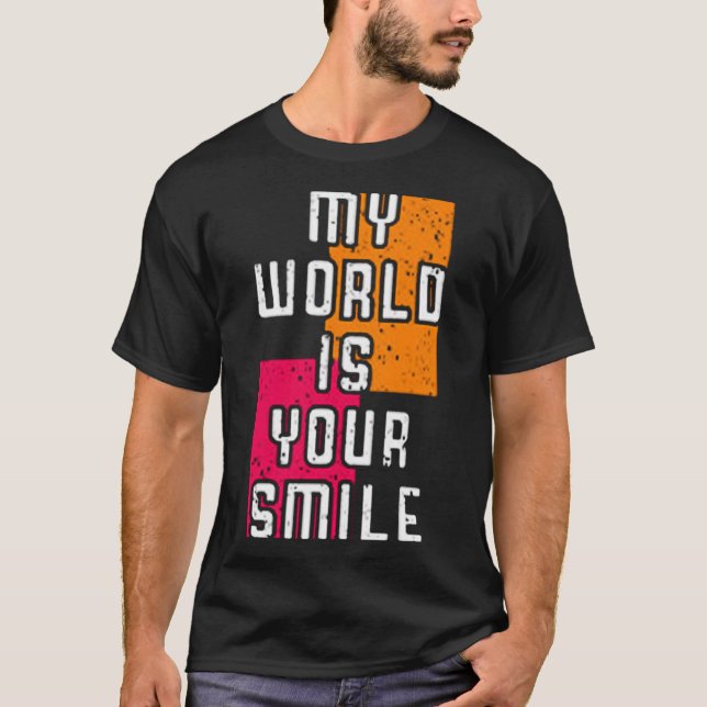 Camiseta Mi mundo es tu sonrisa (Anverso)