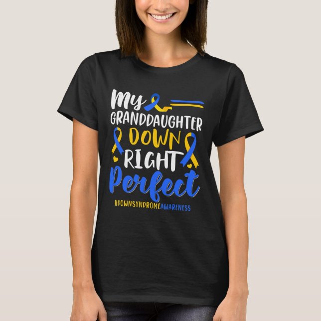 Camiseta Mi nieta absolutamente perfecta con síndrome de Do (Anverso)
