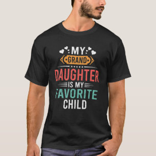 Camiseta Mi Nieta Es Mi Hijo Favorito Padre Gracioso.
