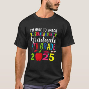 Camiseta Mi nieta se graduó de 5to grado clase 2025 Gr