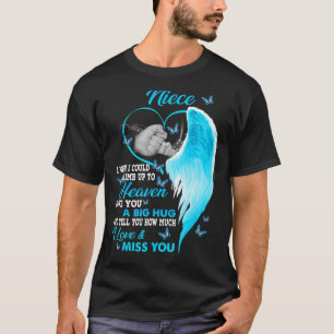 Camiseta Mi Niña Quisiera Poder Subir Al Cielo Que Amo
