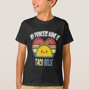 Camiseta Mi nombre de princesa es Taco Belle Divertido Food