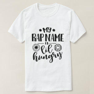 Camiseta Mi nombre de rap tiene mucha hambre