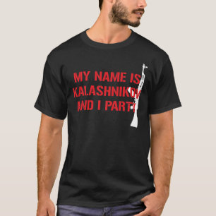 CAMISETA MI NOMBRE ES FIESTA DE AK-47 DEL KALASHNIKOV