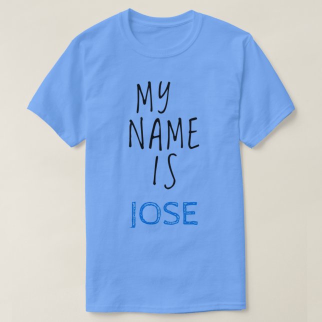 Camiseta Mi Nombre Es José (Diseño del anverso)