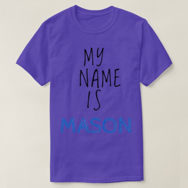 Camiseta Mi Nombre Es Mason (Diseño del anverso)