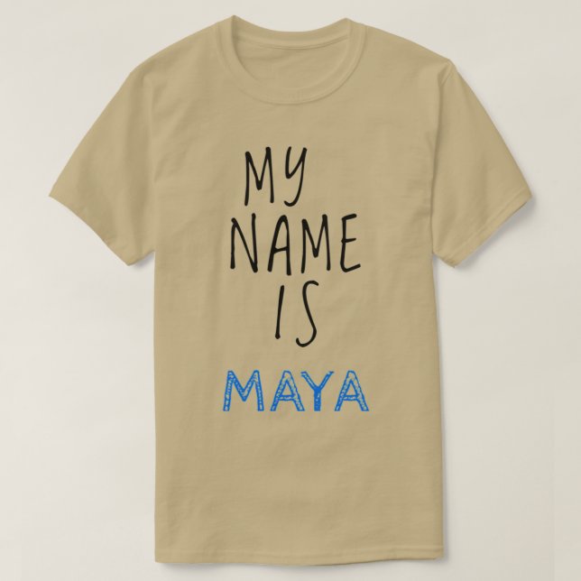 Camiseta Mi Nombre Es Maya (Diseño del anverso)