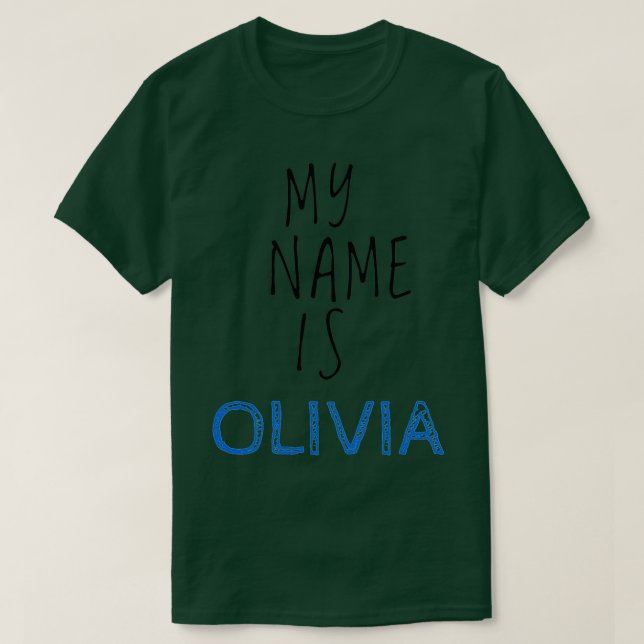 Camiseta Mi Nombre Es Olivia (Diseño del anverso)