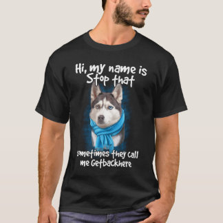 Camiseta Mi Nombre Es Parado De Getba, Propietario Siberian