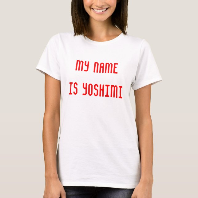Camiseta Mi nombre es Yoshimi (Anverso)
