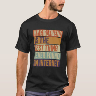 Camiseta Mi Novia Es Lo Mejor Que He Encontrado.