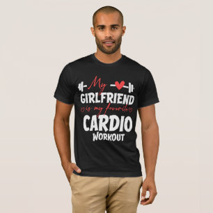 Camiseta Mi novia es mi entrenamiento cardiovascular favori