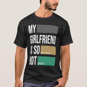 Camiseta Mi novia es tan sexy compañero de clase