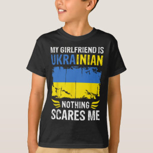 Camiseta Mi novia es ucraniana nada me asusta Ukrai