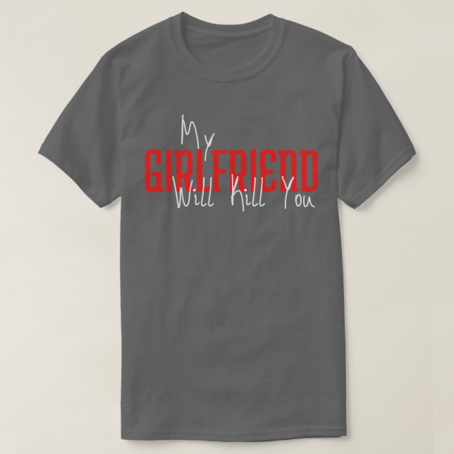 Camiseta Mi Novia Te Matará (Diseño del anverso)