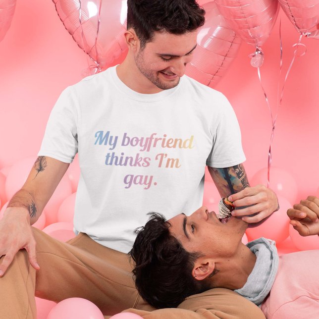 Camiseta Mi novio cree que soy gay (Subido por el creador)