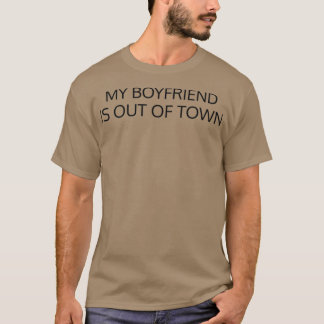 Camiseta mi novio está fuera de la ciudad