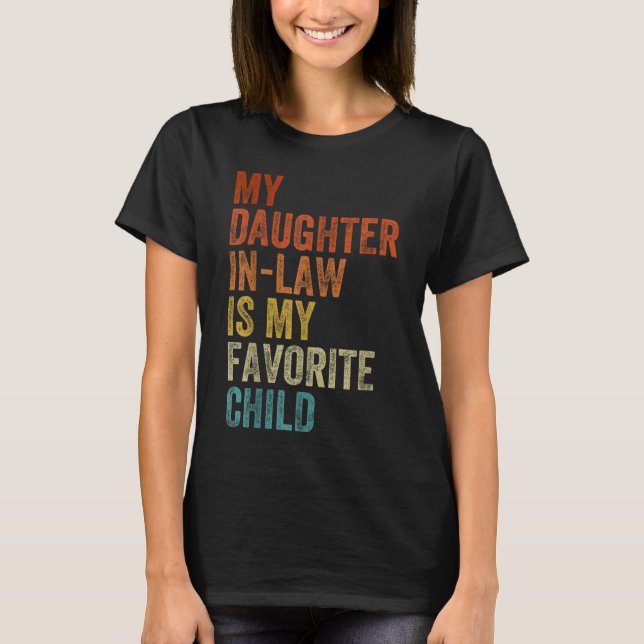 Camiseta Mi nuera es mi hija favorita (Anverso)
