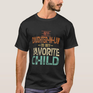 Camiseta Mi nuera es mi hija favorita Padres Día