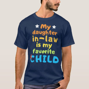 Camiseta Mi nuera es mi hija favorita TShirt 25