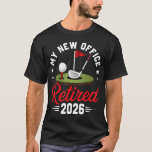Camiseta Mi Nueva Oficina Jubilado 2026 Golf