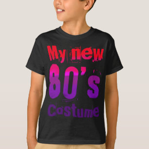 Camiseta Mi nuevo disfraz de los 80 con diseño divertido