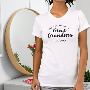 Camiseta Mi nuevo nombre es Bisabuela Est
