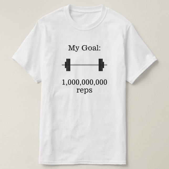 Camiseta "Mi objetivo: 1.000.000.000 libras" + Barbell (Diseño del anverso)