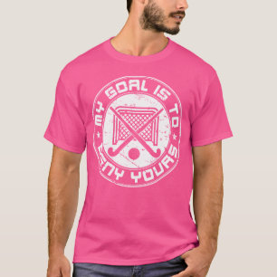 Camiseta Mi Objetivo Es Negarle A Tu Juerguista De Hockey D