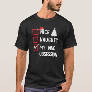 Camiseta Mi Obsesión Vino Bonito Travieso Navidad Premium