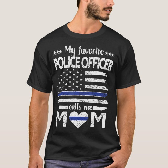 Camiseta Mi oficial de policía favorito me llama a mamá Lín (Anverso)