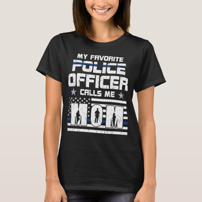 Camiseta Mi oficial de policía favorito me llama bandera de (Anverso)