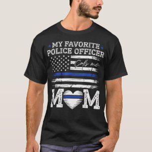 Camiseta Mi oficial de policía favorito me llama mamá polic