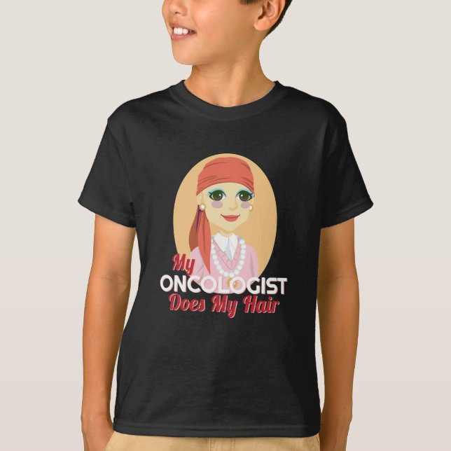 Camiseta Mi Oncólogo Hace Mi Enfermedad De Chemo Del Pelo (Anverso)