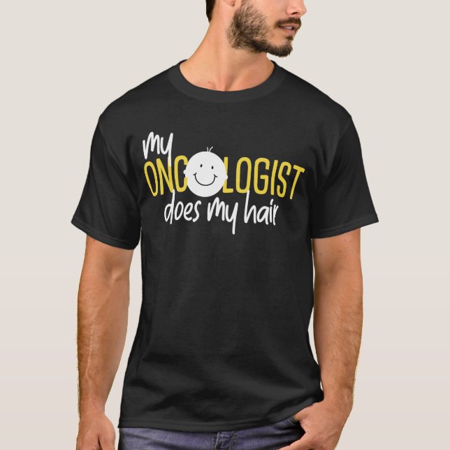 Camiseta Mi Oncólogo Hace Que Mi Niñera De Pelo Awaren Por  (Anverso)
