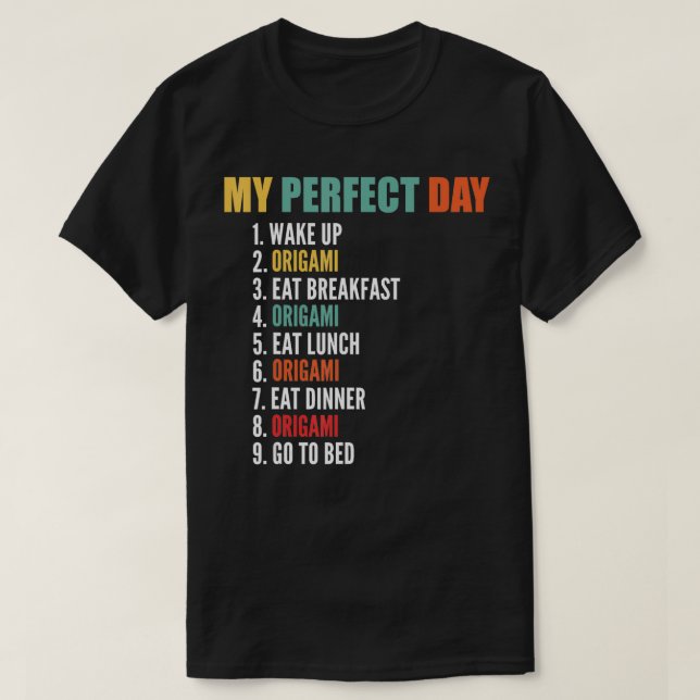 Camiseta Mi original divertido de día perfecto (Diseño del anverso)
