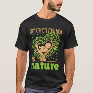 Camiseta Mi otra madre es la tierra rica en conservación de