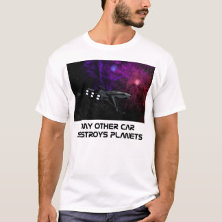 Camiseta Mi otro coche destruye los planetas