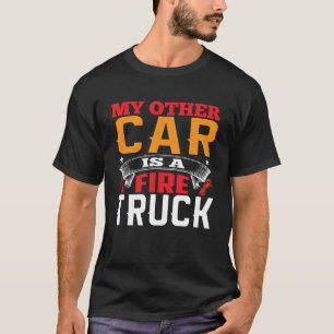 Camiseta Mi Otro Coche Es Un Camión De Bomberos Bomberos.