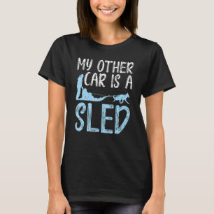 Camiseta Mi Otro Coche Es Un Trineo De Mush Perro Sleed M