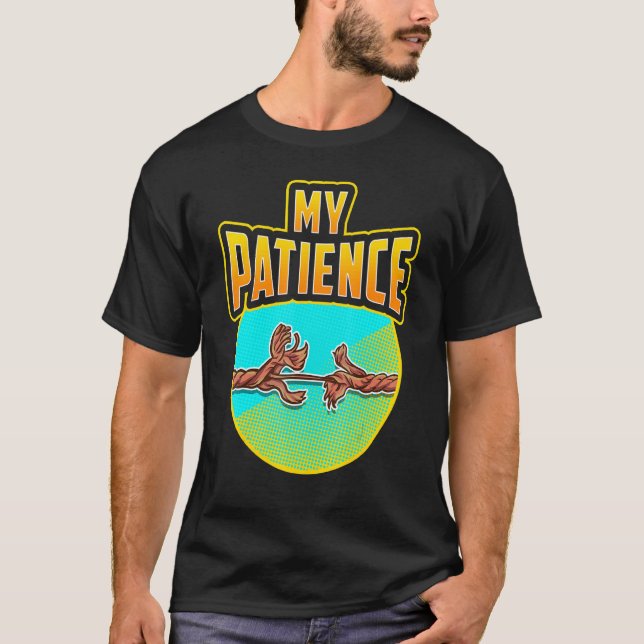 Camiseta Mi paciente paciente paciente paciente estrés meme (Anverso)