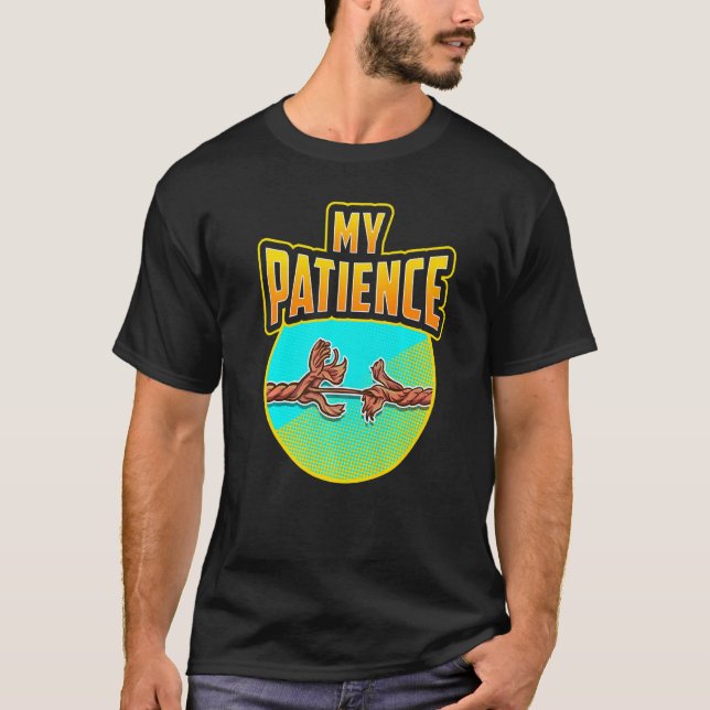 Camiseta Mi paciente paciente paciente paciente estrés meme (Anverso)