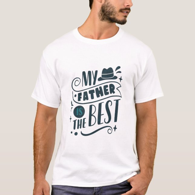 Camiseta Mi padre es el mejor (Anverso)
