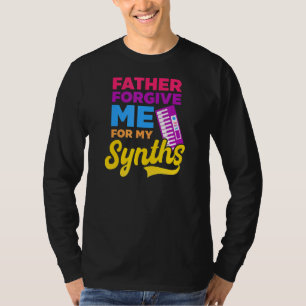 Camiseta Mi Padre Me Perdona Por Mis Sintatos Edm Rave Tech