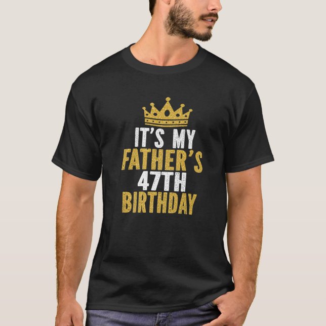 Camiseta Mi padre tiene 47 años (Anverso)