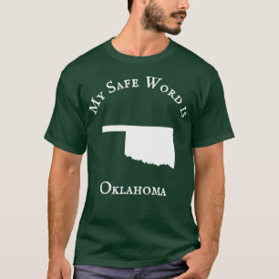 Camiseta Mi palabra segura es Oklahoma SSC