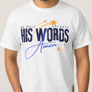 Camiseta Mi Pan Diario - Su Palabra Jesús Espíritu Santo Cr